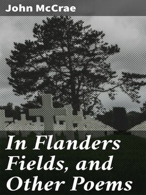 cover image of In Flanders Fields, and Other Poems